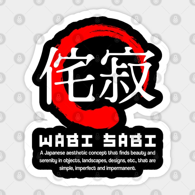 Wabi sabi meaning Japanese kanji words character symbol 175 Sticker by dvongart